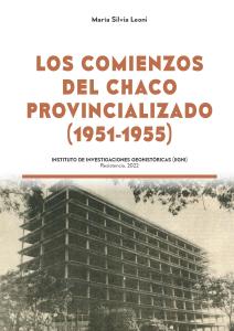 Tapa Los comienzos del Chaco provincializado - 2ed