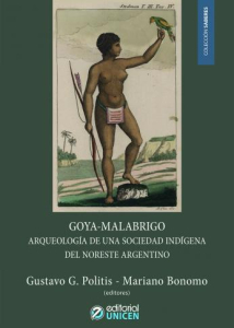 La entidad arqueológica Goya-Malabrigo y el Gran Chaco sudamericano
